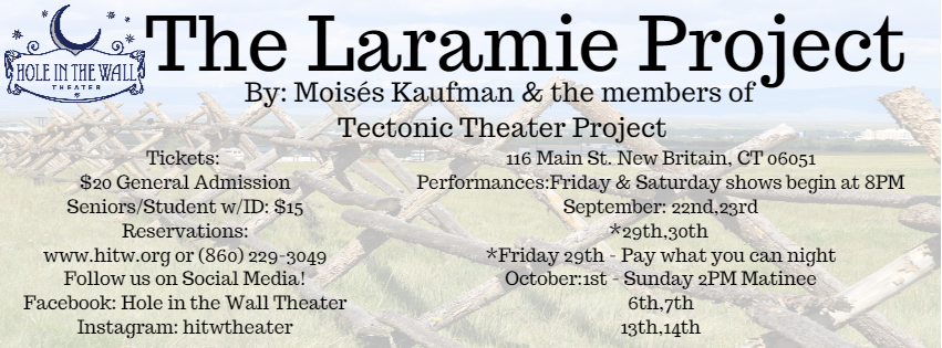 Art Fights Hate – ‘The Laramie Project’ Opens at the Hole in the Wall Theater Sept 22nd