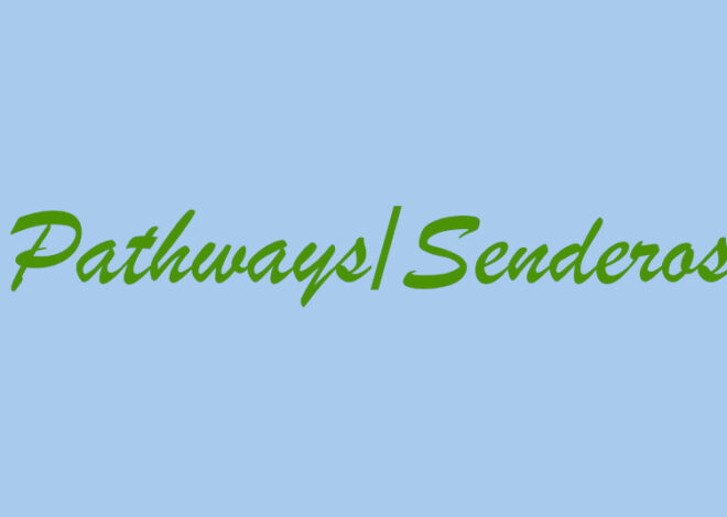 Pathways/Senderos Hosting Event Celebrating 30th Anniversary