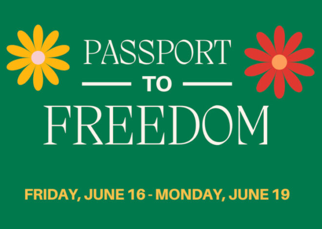 “Passport to Freedom” Events to Celebrate Juneteenth