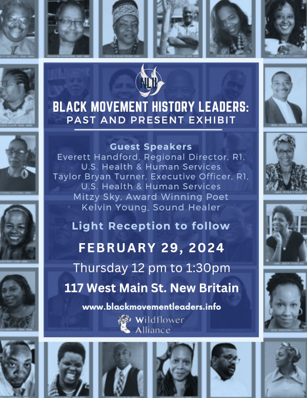 New Life II and Wildflower Alliance Hosting Reception for Exhibit on Black Movement History Leaders: Past and Present