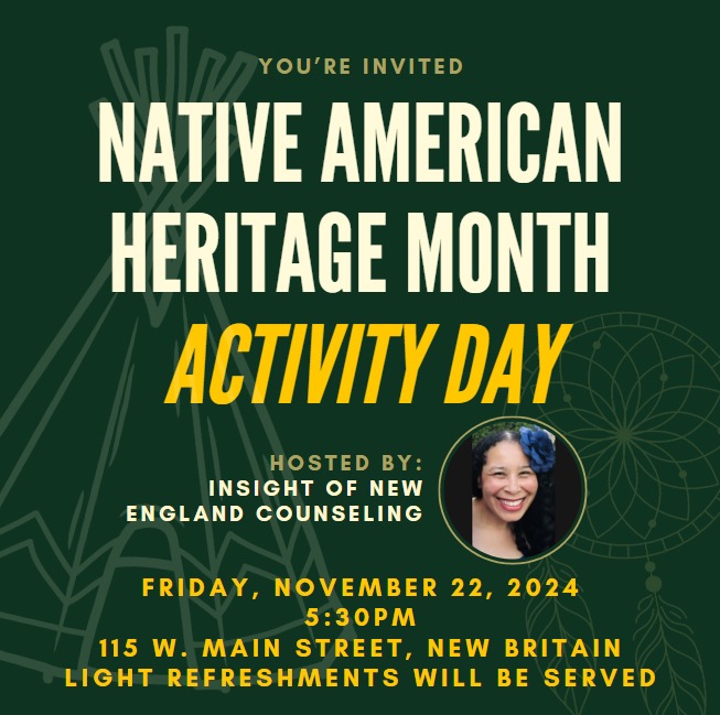 Insight of New England Counseling Hosting Native American Heritage Month Activity Day