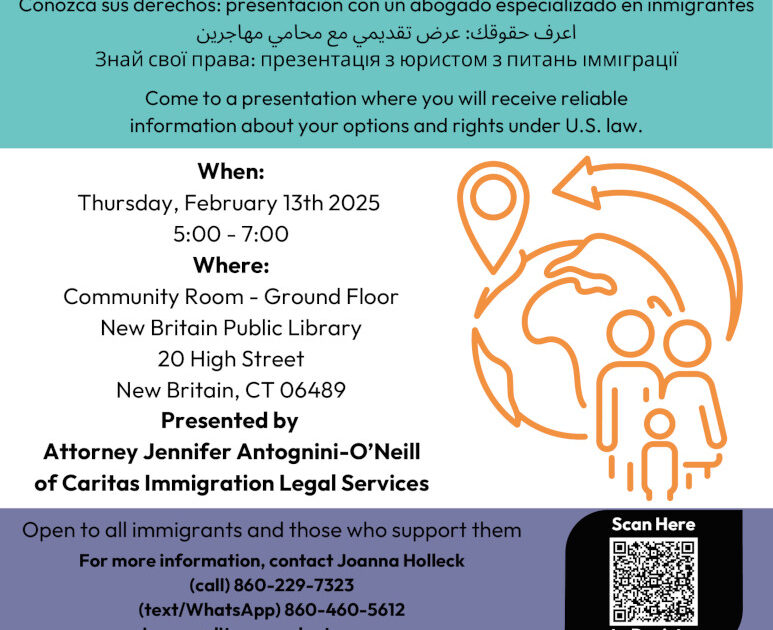 Know Your Rights Presentation for Immigrants Hosted by Literacy Volunteers of Central Connecticut and New Britain Public Library