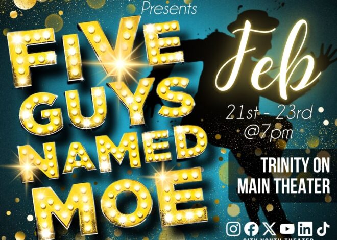 City Youth Theater/City Stage Company to Present “Five Guys Named Moe” in Honor of Black History Month at Trinity-on-Main