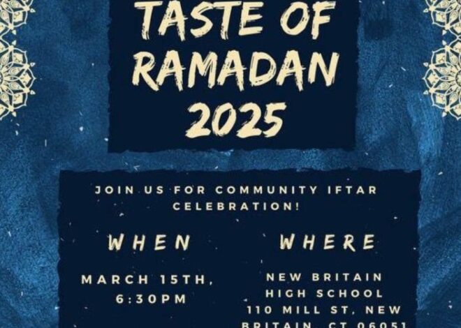 Taste of Ramadan 2025 to be Hosted by Islamic Association of Central Connecticut