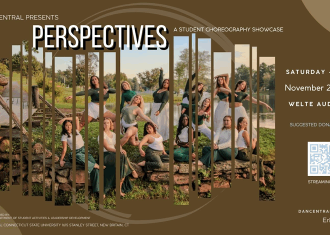 CCSU’s Dancentral Presenting “Perspectives” Student Choreography Showcase
