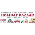 48th Annual Holiday Bazaar Planned at New Britain Senior Center