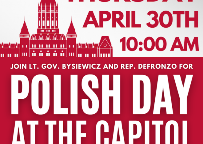 Rep Dave DeFronzo Announces 2026 Polish Day Celebration at the State Capitol to Be April 30th