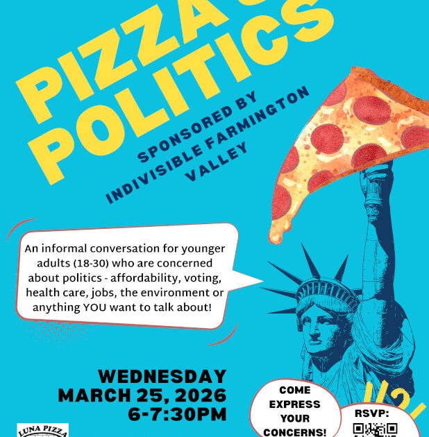 Indivisible Farmington Valley Hosting “Pizza & Politics” Event